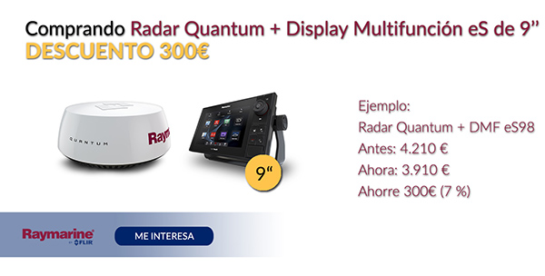 Comprando Radar Quantum + display Multifunción eS de 9" Descuento 300€
